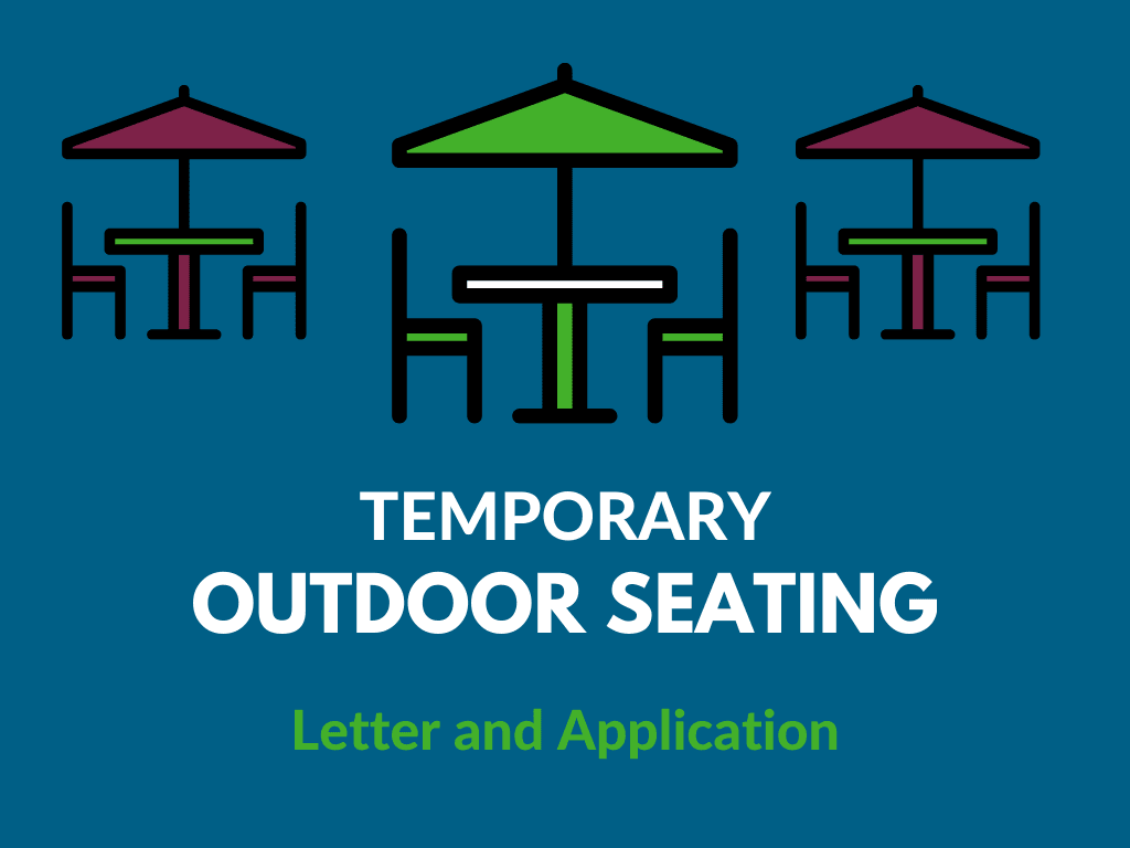 Temporary Outdoor Seating Letter and Application Newsflash